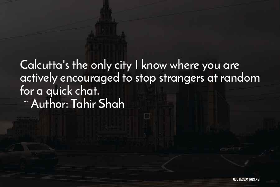 City Travel Quotes By Tahir Shah