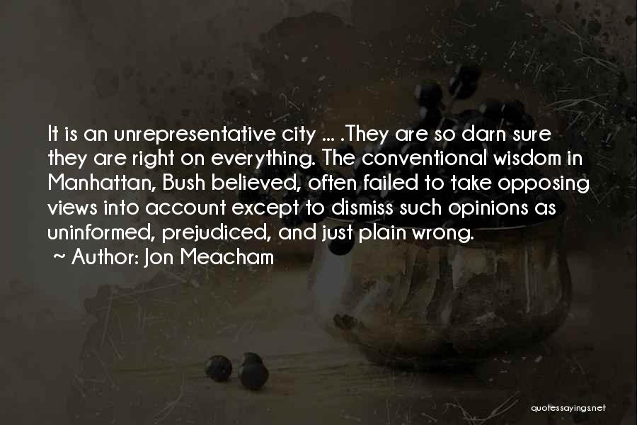 City Views Quotes By Jon Meacham