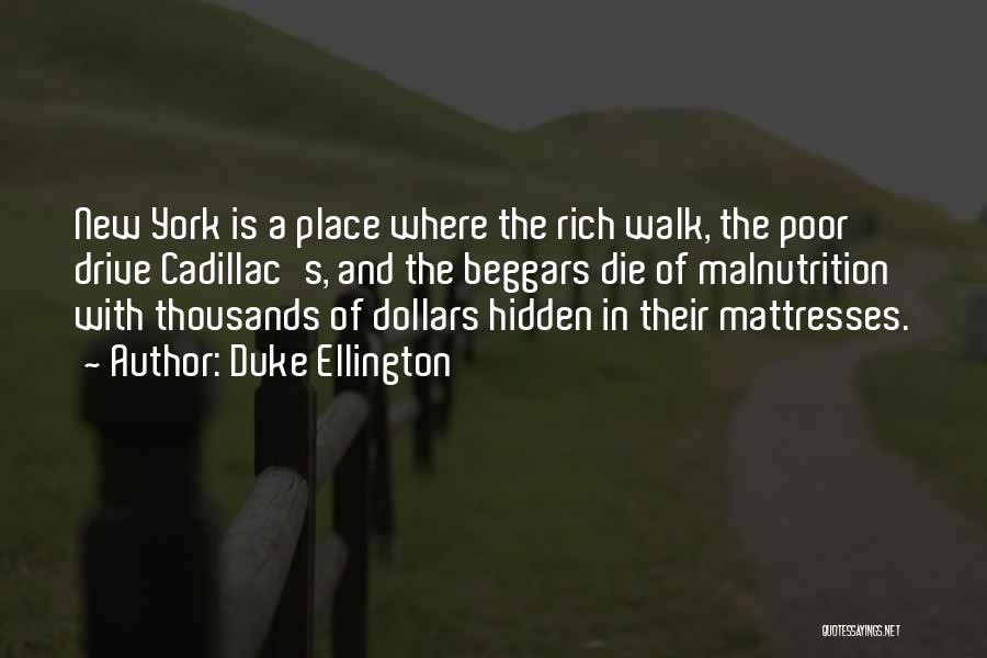 City Walk Quotes By Duke Ellington