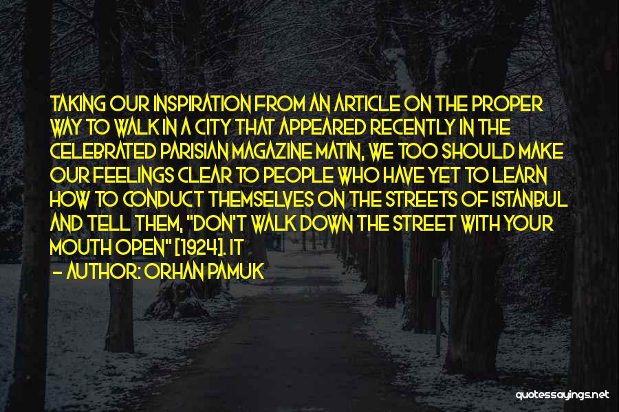 City Walk Quotes By Orhan Pamuk