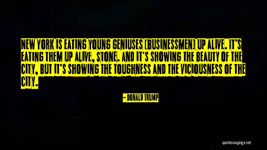 City Young Quotes By Donald Trump City Young Quotes By Donald Trump