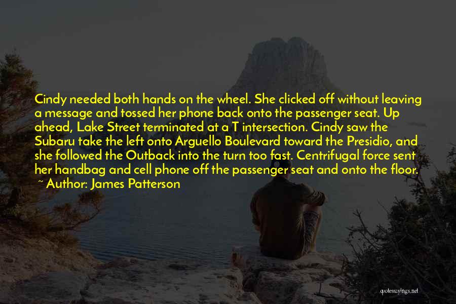 Citywest Quotes By James Patterson