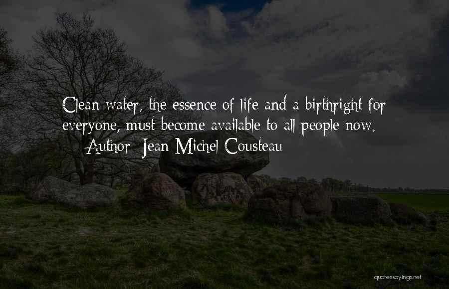 Citywest Quotes By Jean-Michel Cousteau