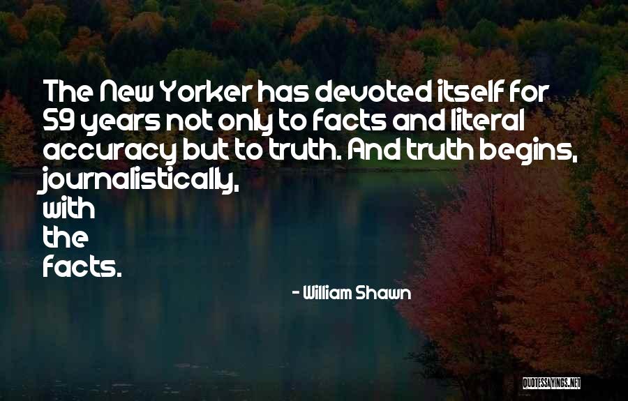 Ciuccio Quotes By William Shawn Ciuccio Quotes By William Shawn