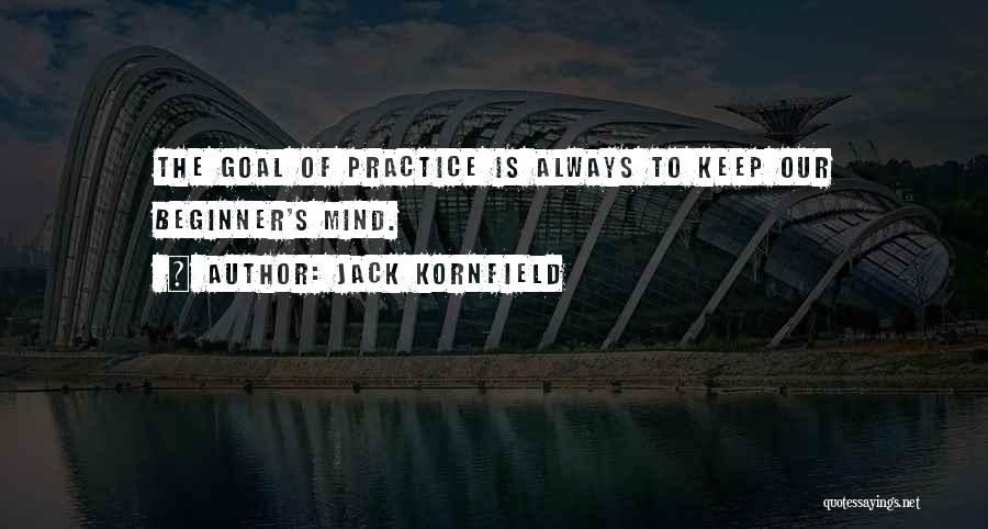 Ciuciuletele Quotes By Jack Kornfield