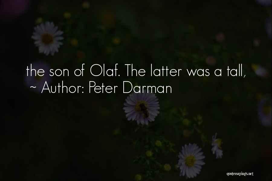 Ciuciuletele Quotes By Peter Darman