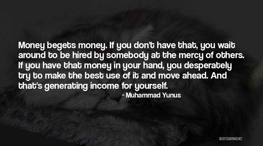 Ciuciuleti Quotes By Muhammad Yunus Ciuciuleti Quotes By Muhammad Yunus
