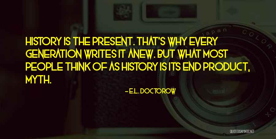 Ciudad Educativa Quotes By E.L. Doctorow Ciudad Educativa Quotes By E.L. Doctorow