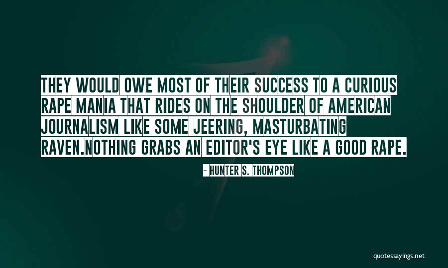 Ciudadana Del Quotes By Hunter S. Thompson Ciudadana Del Quotes By Hunter S. Thompson