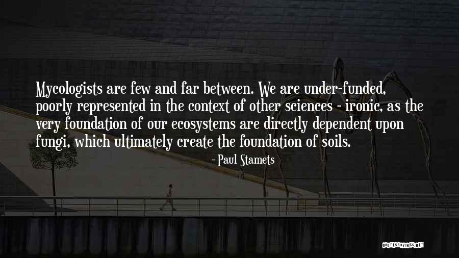 Ciudadano Significado Quotes By Paul Stamets Ciudadano Significado Quotes By Paul Stamets