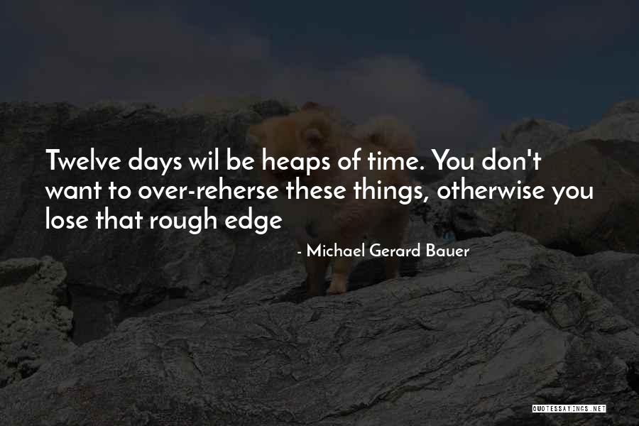 Ciudadanos Del Quotes By Michael Gerard Bauer Ciudadanos Del Quotes By Michael Gerard Bauer