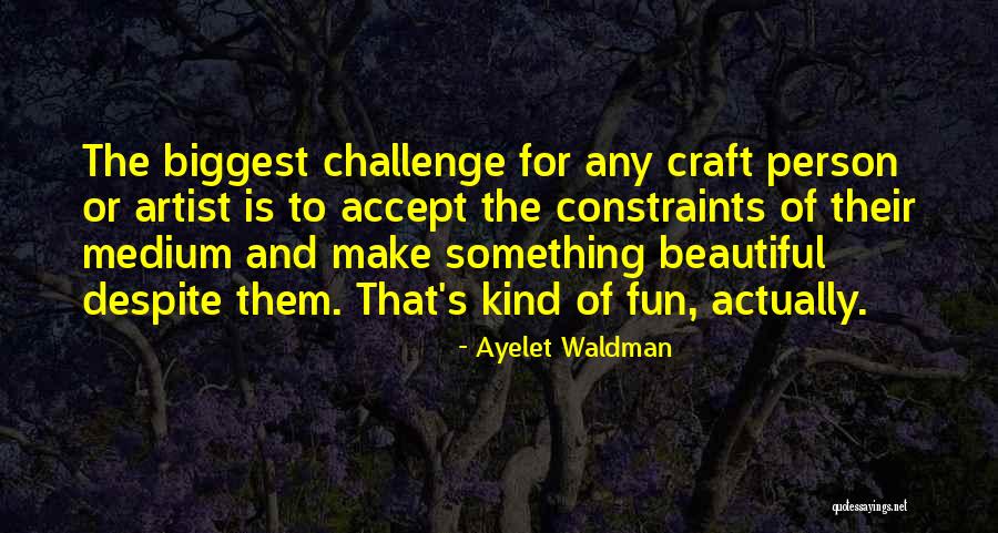 Ciudades Quotes By Ayelet Waldman Ciudades Quotes By Ayelet Waldman
