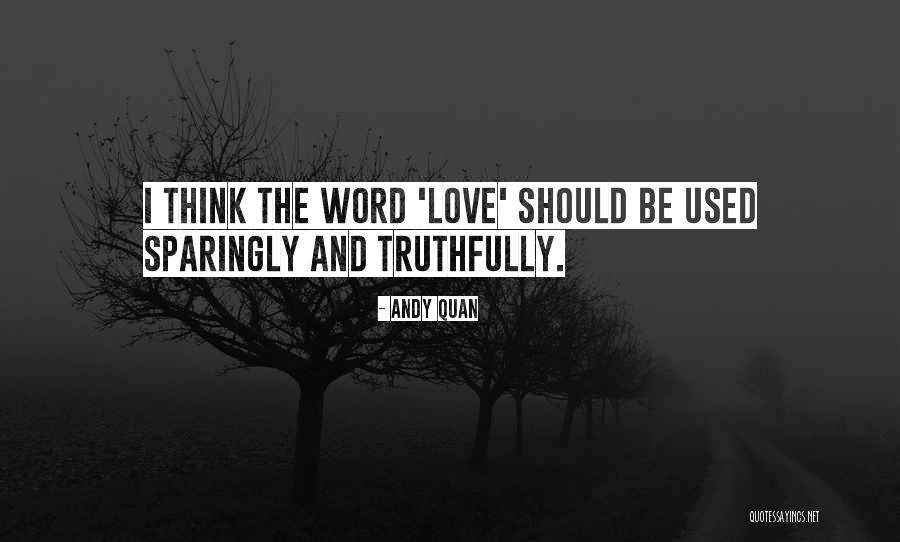 Ciudate Quotes By Andy Quan Ciudate Quotes By Andy Quan