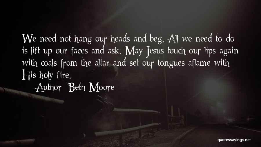 Ciufo Baseball Quotes By Beth Moore