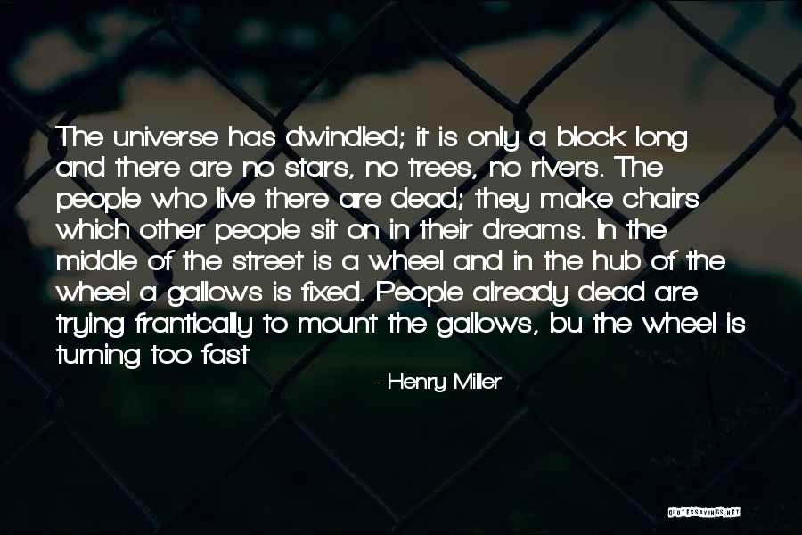 Ciumeghiu Quotes By Henry Miller Ciumeghiu Quotes By Henry Miller