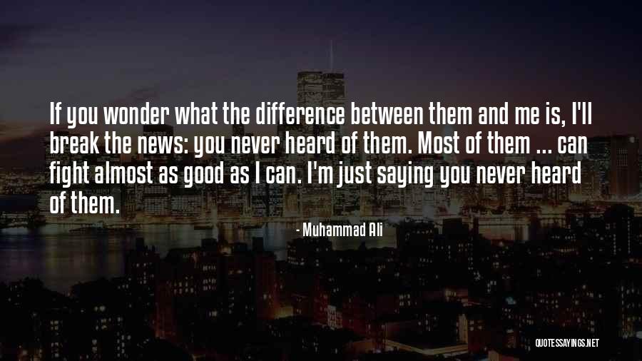 Ciumento Quotes By Muhammad Ali Ciumento Quotes By Muhammad Ali