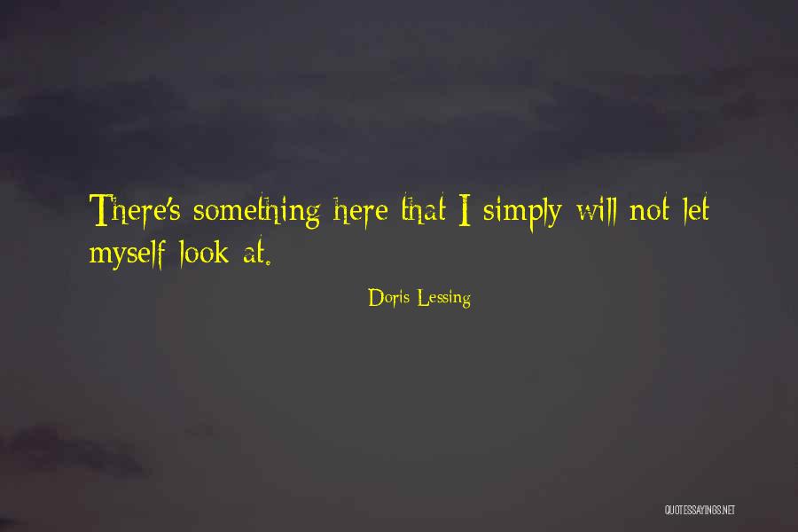 Ciunas Bothar Quotes By Doris Lessing Ciunas Bothar Quotes By Doris Lessing