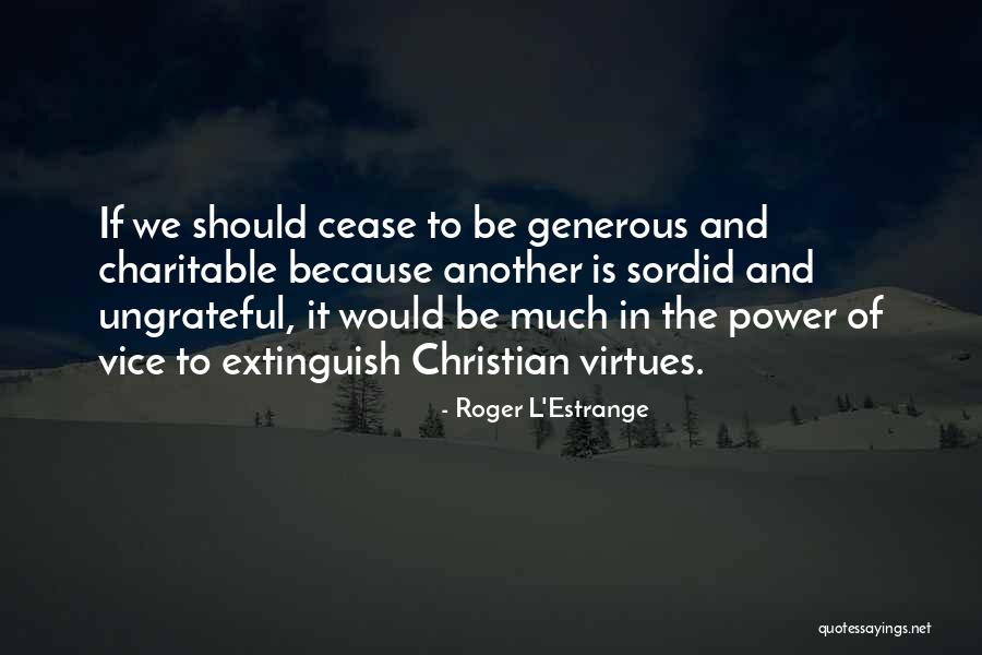 Ciunas Bothar Quotes By Roger L'Estrange Ciunas Bothar Quotes By Roger L'Estrange