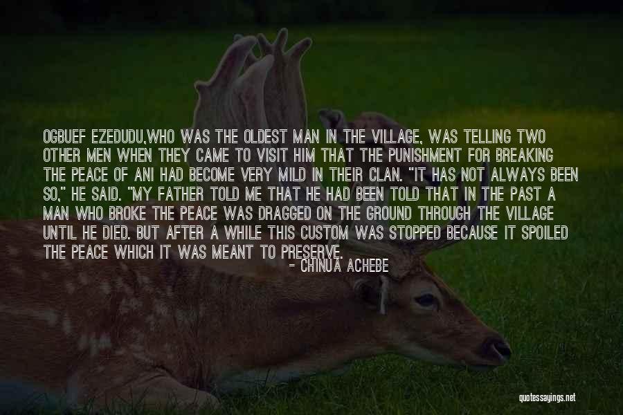 Ciupaga Quotes By Chinua Achebe Ciupaga Quotes By Chinua Achebe