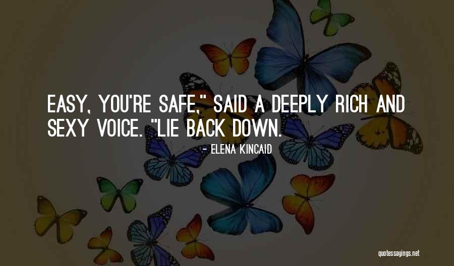 Ciupaga Quotes By Elena Kincaid Ciupaga Quotes By Elena Kincaid