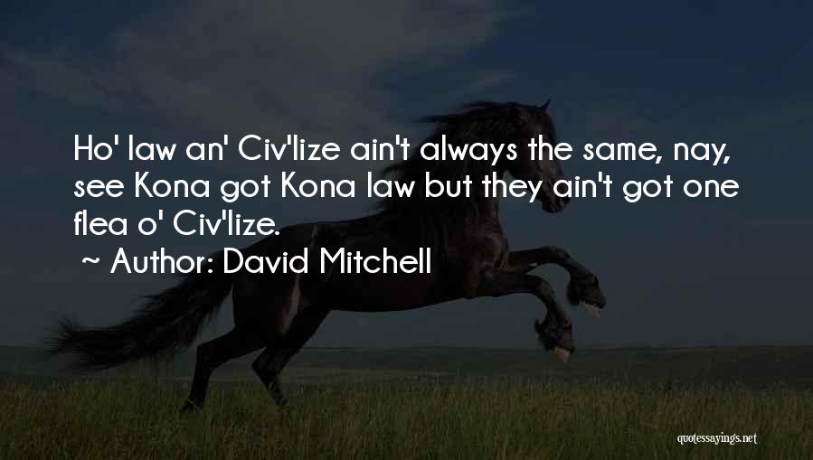 Civ 5 Quotes By David Mitchell