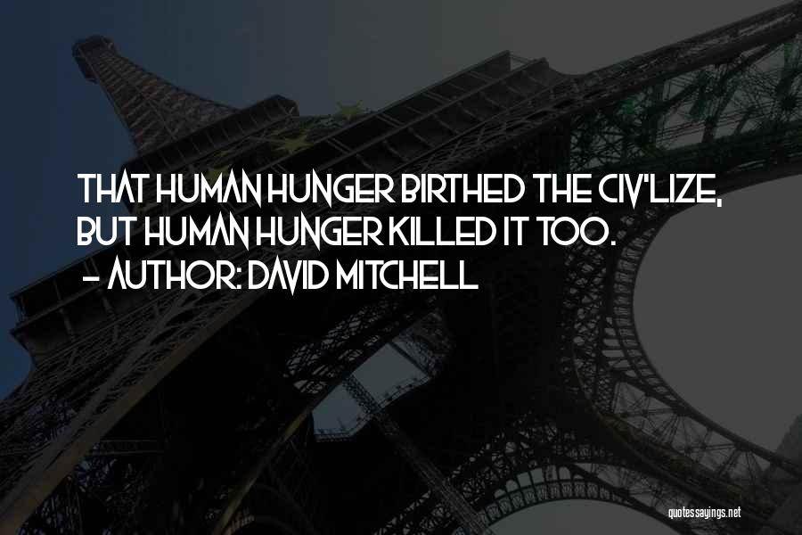 Civ 5 Quotes By David Mitchell