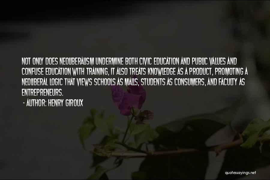 Civic Education Quotes By Henry Giroux