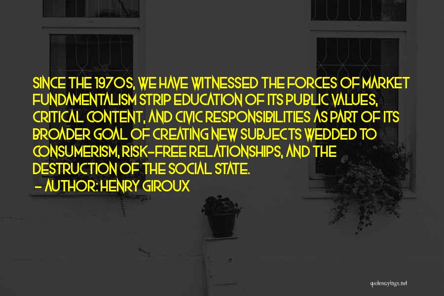 Civic Education Quotes By Henry Giroux