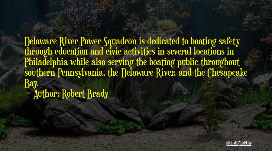 Civic Education Quotes By Robert Brady