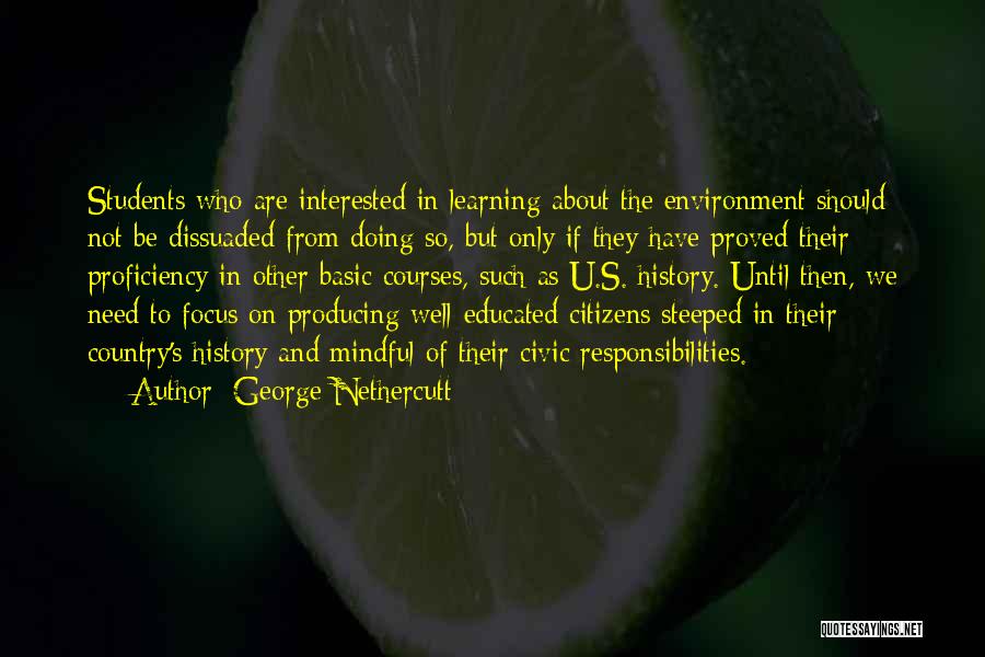 Civic Learning Quotes By George Nethercutt