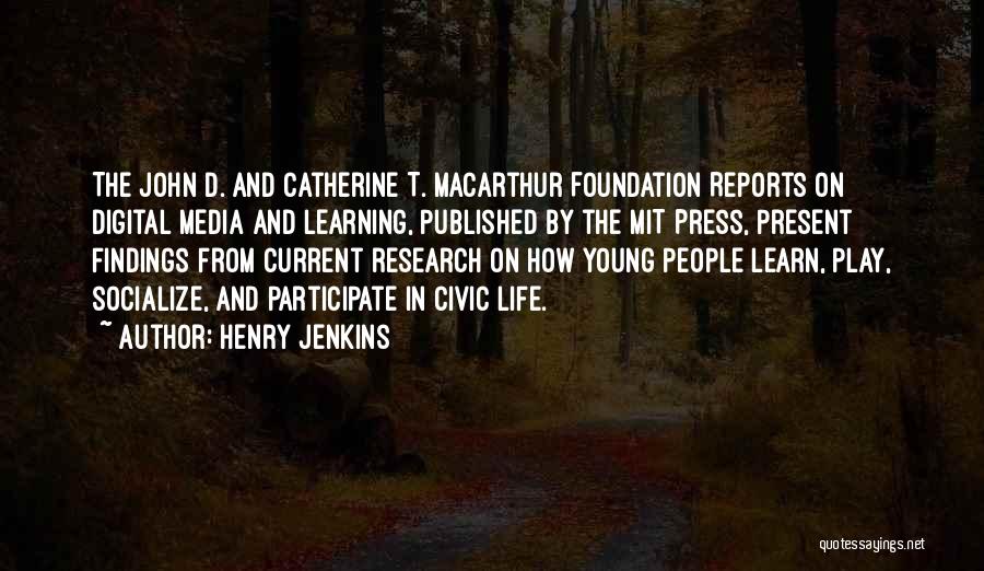 Civic Learning Quotes By Henry Jenkins