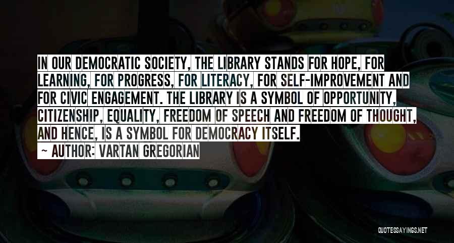 Civic Learning Quotes By Vartan Gregorian