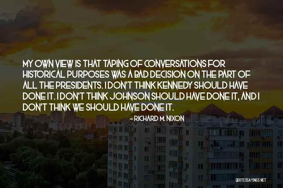 Civic Pride Quotes By Richard M. Nixon