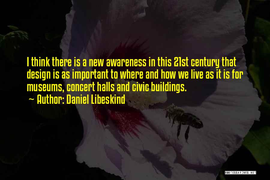 Civic Quotes By Daniel Libeskind