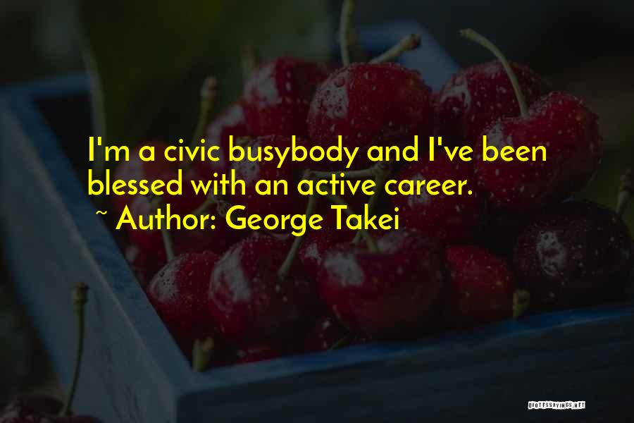 Civic Quotes By George Takei