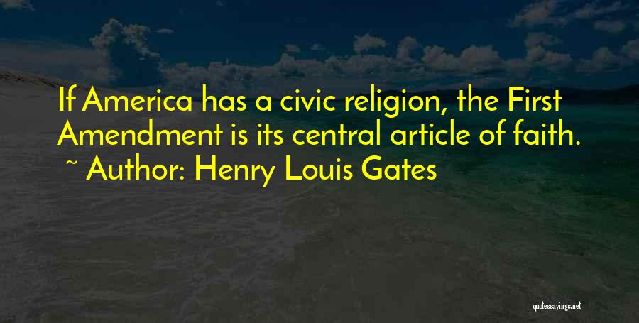 Civic Quotes By Henry Louis Gates