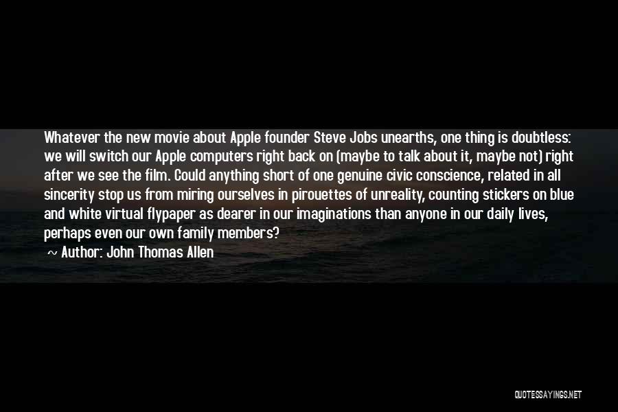 Civic Quotes By John Thomas Allen