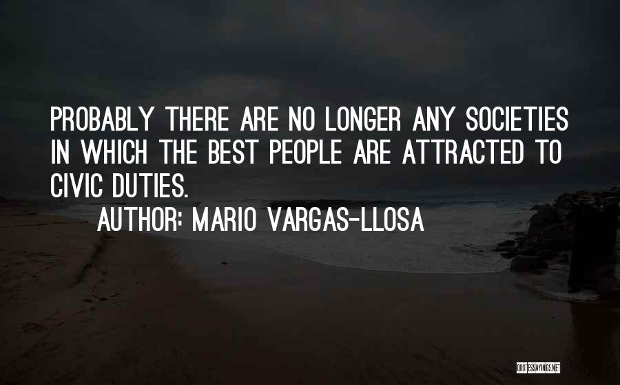 Civic Quotes By Mario Vargas-Llosa