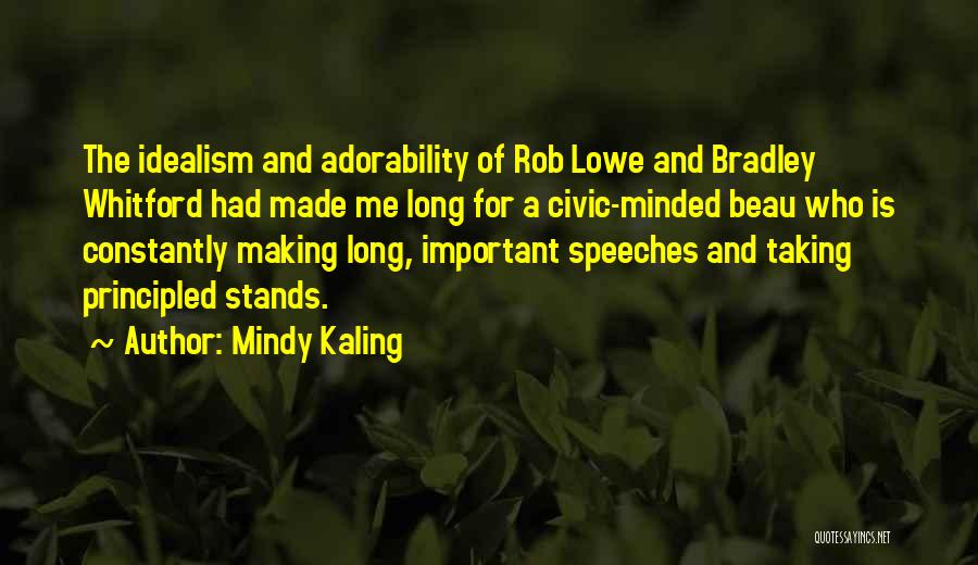 Civic Quotes By Mindy Kaling