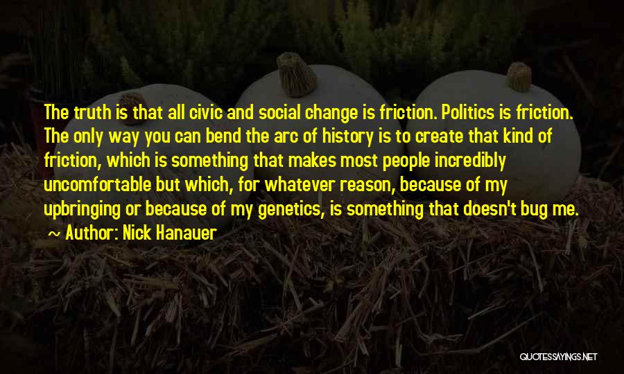 Civic Quotes By Nick Hanauer