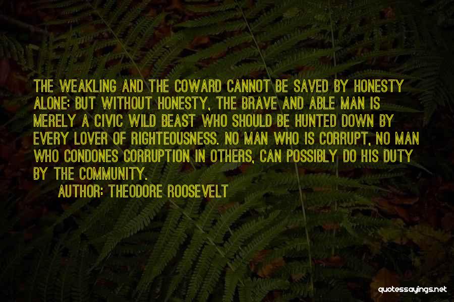 Civic Quotes By Theodore Roosevelt