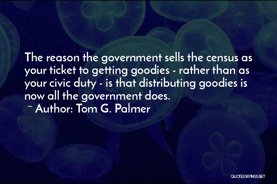 Civic Quotes By Tom G. Palmer