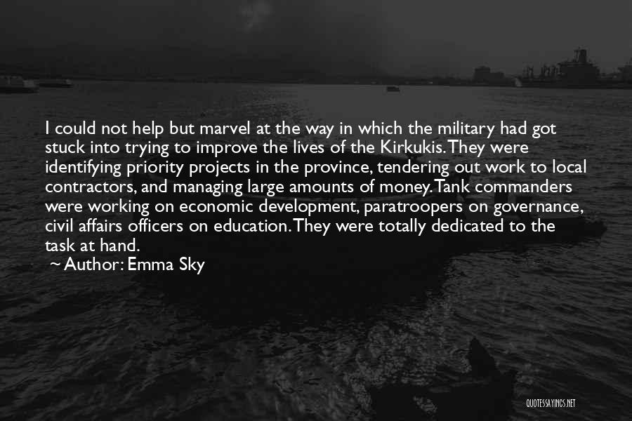 Civil Affairs Quotes By Emma Sky