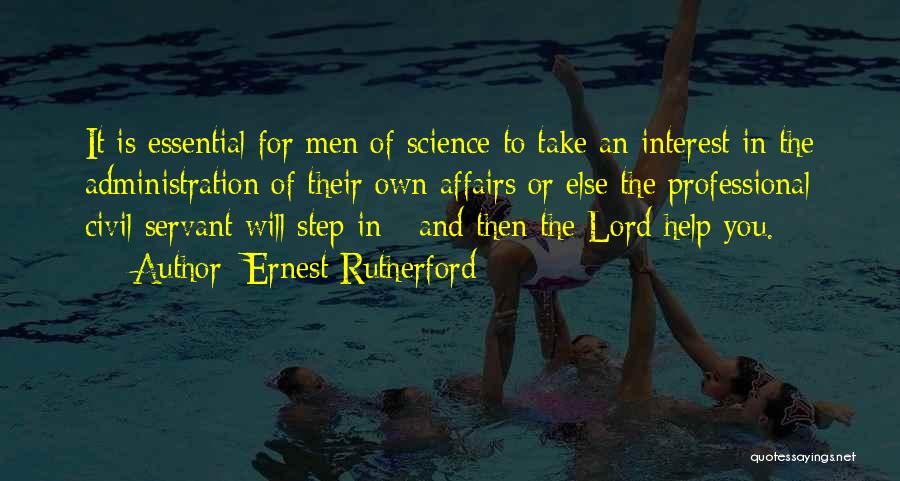 Civil Affairs Quotes By Ernest Rutherford