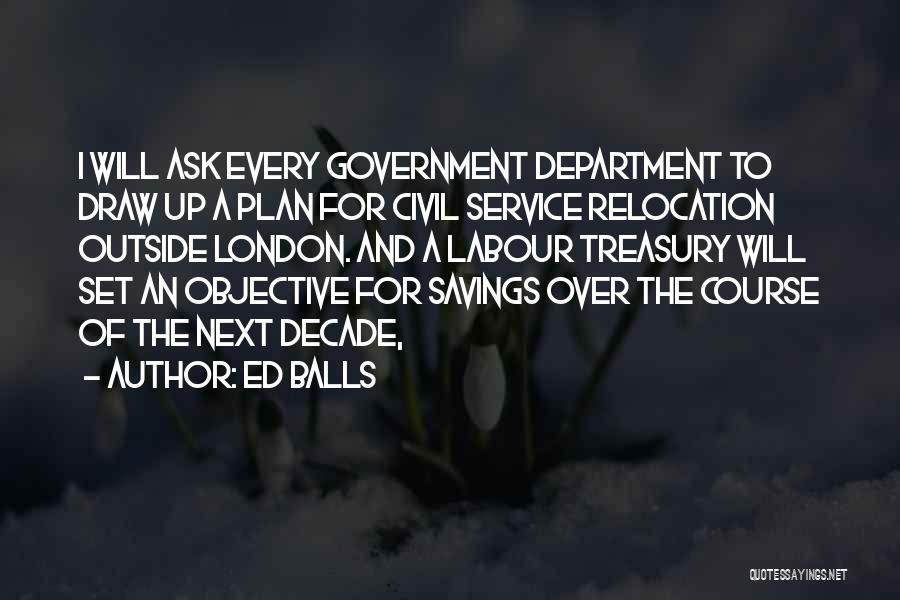 Civil Department Quotes By Ed Balls