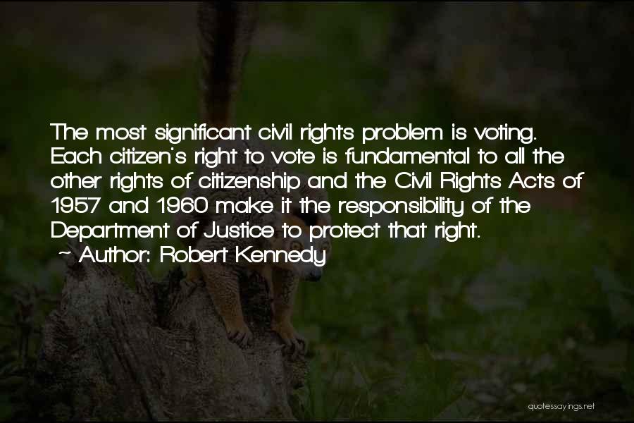 Civil Department Quotes By Robert Kennedy