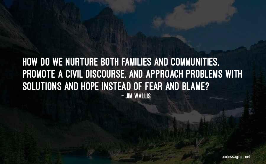 Civil Discourse Quotes By Jim Wallis