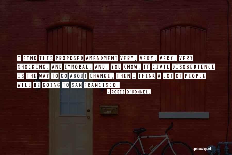 Civil Disobedience Quotes By Rosie O'Donnell Civil Disobedience Quotes By Rosie O'Donnell