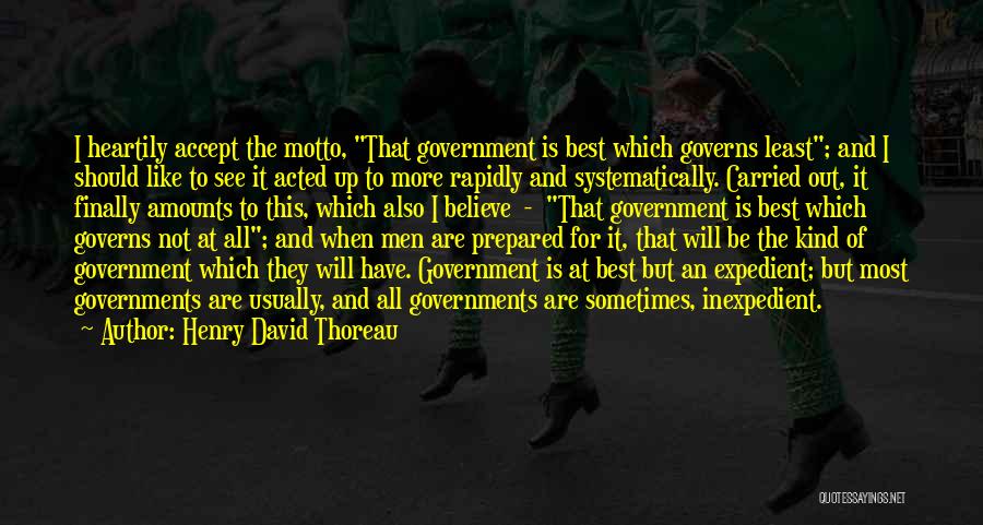 Civil Disobedience Thoreau Quotes By Henry David Thoreau