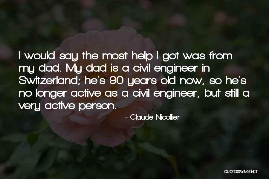 Civil Engineer Best Quotes By Claude Nicollier Civil Engineer Best Quotes By Claude Nicollier